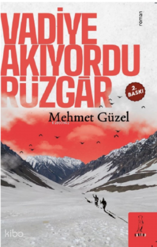 Vadiye Akıyordu Rüzgar