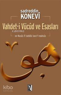 Vahdet-i Vücud ve Esasları | Sadreddin Konevî | İz Yayıncılık