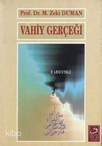 Vahiy Gerçeği | M. Zeki Duman | Fecr Yayınları