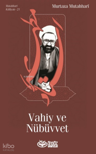 Vahiy ve Nübüvvet | Murtaza Mutahhari | Önsöz Yayıncılık