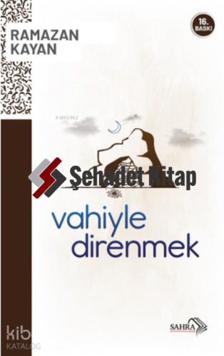 Vahiyle Direnmek