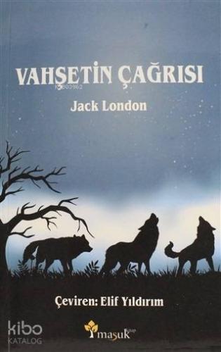 Vahşetin Çağrısı | Jack London | Maşuk Kitap