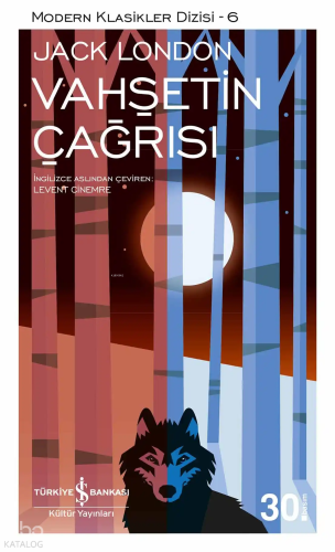 Vahşetin Çağrısı | Jack London | Türkiye İş Bankası Kültür Yayınları