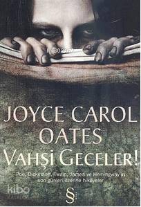 Vahşi Geceler | Joyce Carol Oates | Everest Yayınları