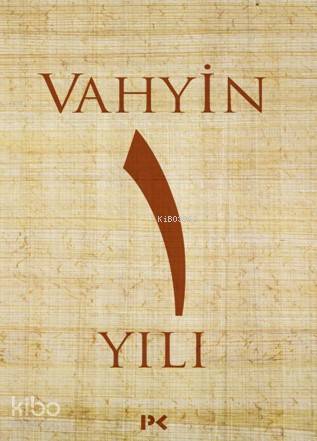Vahyin 1.Yılı