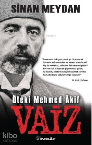 Vaiz; Öteki Mehmed Âkif