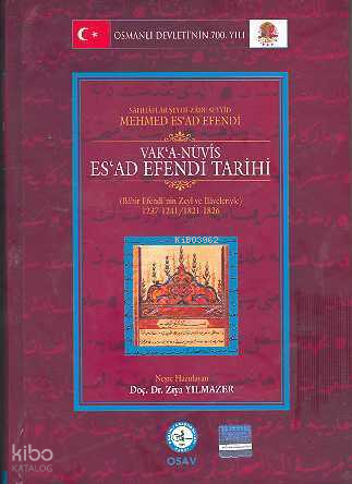 Vak A - Nüvis Es Ad Efendi Tarihi