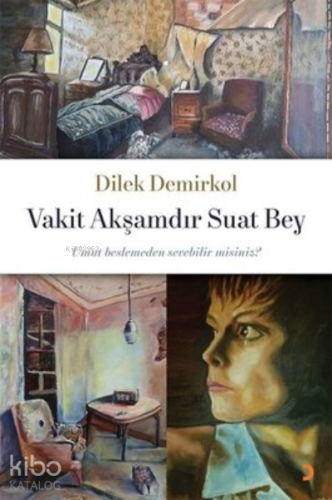 Vakit Akşamdır Suat Bey ;Umut Beslemeden Sevebilir Misiniz?