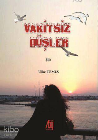Vakitsiz Düşler