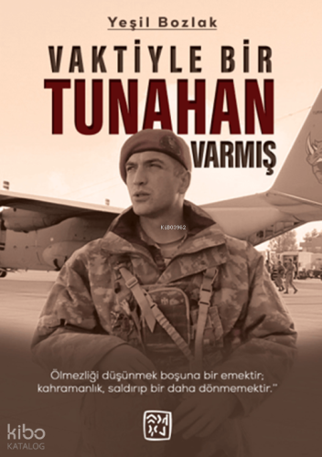 Vaktiyle Bir Tunahan Varmış | Yeşil Bozlak | Kutlu Yayınevi