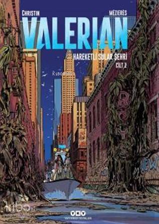 Valerian Cilt 1; Hareketli Sular Şehri