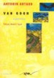 Van Gogh Toplumun İntihar Ettirdiği