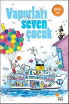 Vapurları Seven Çocuk
