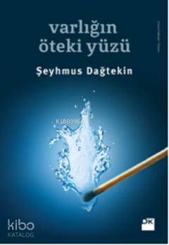 Varlığın Öteki Yüzü | Şeyhmus Dağtekin | Doğan Kitap
