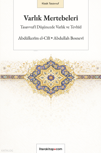 Varlık Mertebeleri | Abdülkerim el-Cili | Litera Yayıncılık