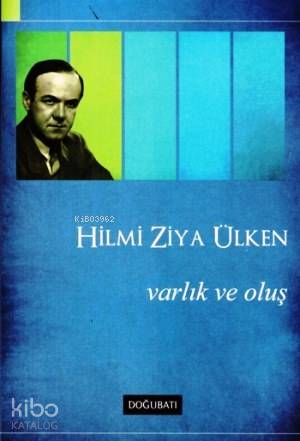 Varlık ve Oluş