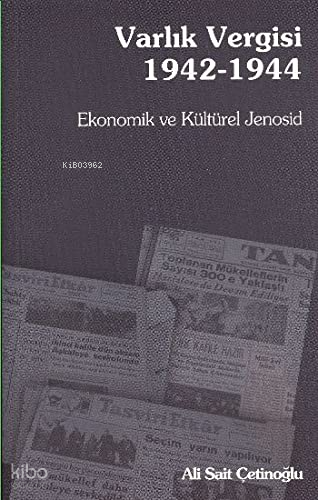 Varlık Vergisi 1942-1944