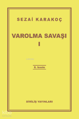 Varolma Savaşı | Sezai Karakoç | Diriliş Yayınları
