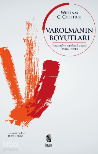 Varolmanın Boyutları | William C. Chittick | İnsan Yayınları