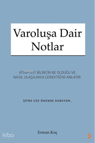 Varoluşa Dair Notlar