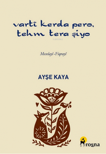 Vartî Kerda Piro, Tehm Tera Şiyo