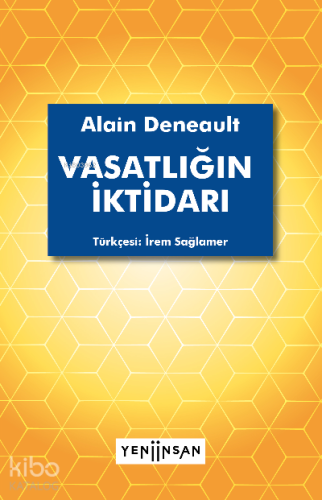 Vasatlığın İktidarı