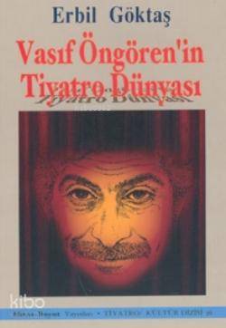 Vasıf Öngören'in Tiyatro Dünyası