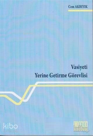 Vasiyeti Yerine Getirme Görevlisi