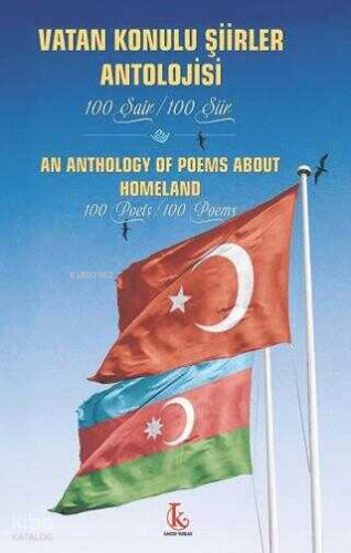 Vatan Konulu Şiirler Antolojisi ;100 Şair - 100 Şiir | Mehmet Nuri Par