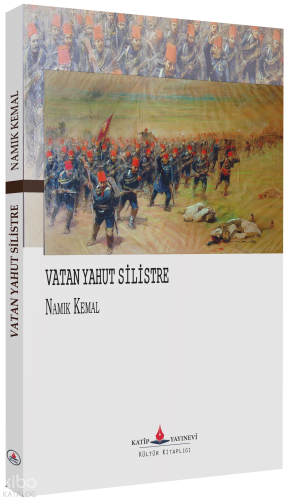 Vatan Yahut Silistre | Namık Kemal | Katip Yayınevi