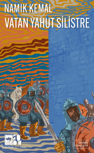 Vatan Yahut Silistre | Namık Kemal | Ötüken Neşriyat