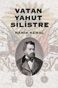 Vatan Yahut Silistre | Namık Kemal | Çağrı Yayınları