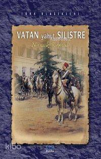 Vatan Yahut Silistre | Namık Kemal | Parıltı Yayıncılık