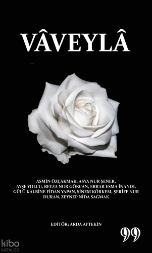 Vâveylâ | Kolektif | Doksan Dokuz Yayınları