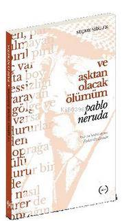 Ve Aşktan Olacak Ölümüm