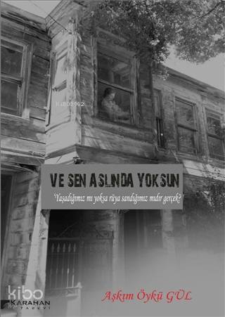 Ve Sen Aslında Yoksun