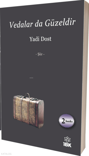 Vedalar da Güzeldir | Yadi Dost | İz Bırakan Kalemler Yayınevi