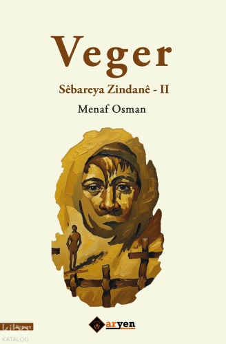 Veger Sêbareya Zindanê - 2 | Menaf Osman | Aryen Yayınları