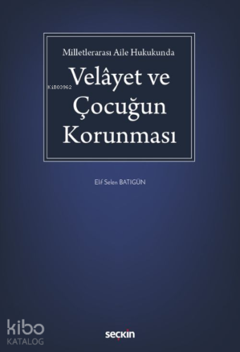 Velâyet ve Çocuğun Korunması