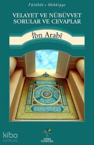 Velayet ve Nübüvvet Sorular ve Cevaplar | Muhyiddin İbn Arabi | Litera