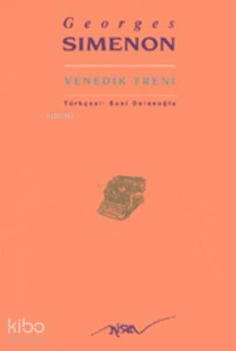 Venedik Treni | Georges Simenon | Nisan Yayınları