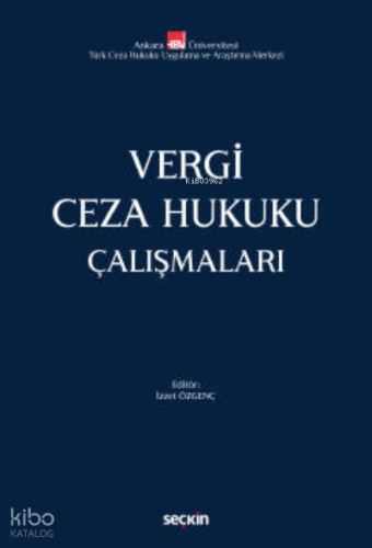 Vergi Ceza Hukuku Çalışmaları