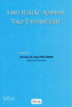 Vergi Hukuku Açısından Vakıf Üniversiteleri