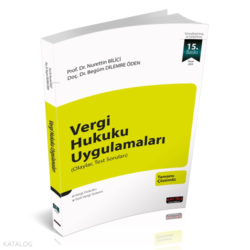 Vergi Hukuku Uygulamaları;Olaylar, Test Soruları