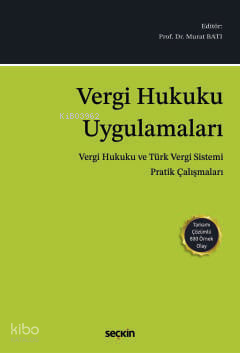 Vergi Hukuku Uygulamaları