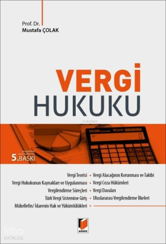 Vergi Hukuku | Mustafa Çolak | Adalet Yayınevi