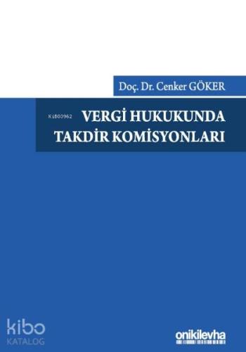 Vergi Hukukunda Takdir Komisyonları