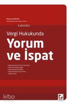 Vergi Hukukunda Yorum ve İspat