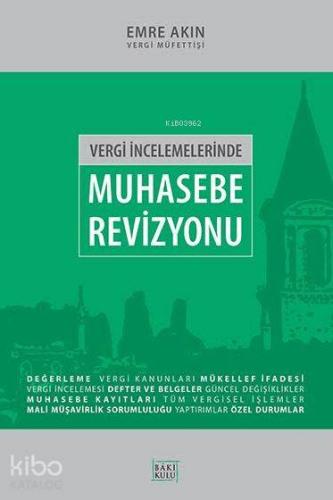 Vergi İncelemelerinde Muhasebe Revizyonu | Emre Akın | Cağaloğlu Yayın