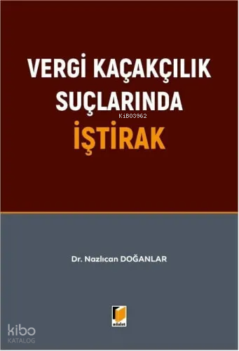 Vergi Kaçakçılık Suçlarında İştirak